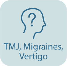 TMJ, Migraines, Vertigo